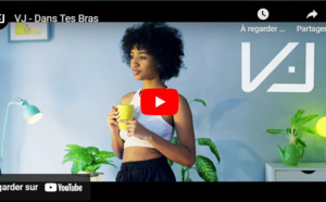 VJ dévoile son nouveau clip "Dans tes bras"