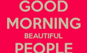 LE GOOD MORNING PEOPLE