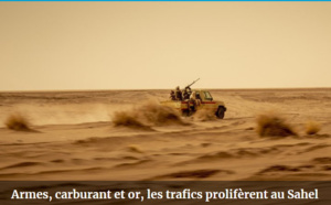 Multiplication des plaques tournantes du trafic d’armes : Alerte rouge au Sahel !