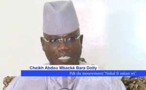Pour un Sénégal apaisé: Cheikh Abdou Mbacké Bara Dolly invite le Chef de l'Etat à appuyer sur la pédale douce