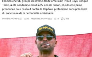 Assaut du Capitole: 22 ans de prison pour le chef des Proud Boys, un groupe d'extrême droite américain