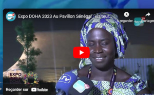 Expo DOHA 2023:  Au Pavillon Sénégal, les exposants félicitent Zahra Iyane Thiam et lancent un appel