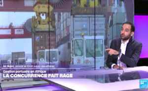 Gestion portuaire en Afrique / Quand la concurrence fait rage entre Qataris et Emiratis : France 24 en entretien avec Ali Hojeij