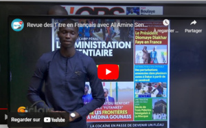 Revue des titres en Français de ce 20 juin 2024, avec Al Amine Senghor