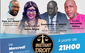 « Instant Droit » sur Leral Tv, ce mercredi : Astou Sagna et ses invités en débat sur « l’émigration irrégulière…»