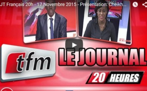 Journal de 20H du mardi 17 novembre 2015 - TFM