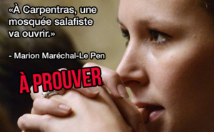 Les raccourcis de Marion Maréchal-Le Pen sur la « mosquée salafiste » à Carpentras