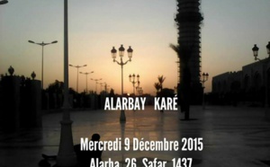 Alaarbay Karé, c'est ce mercredi 9 décembre, qu'est-ce que c'est ?