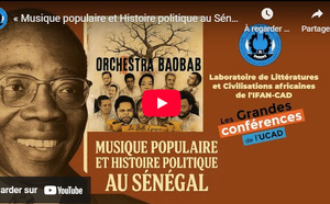 « Musique populaire et histoire politique du Sénégal » au programme d’une conférence à l’UCAD