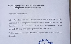 Suite à l'appel du Diamono vs Dahra : Les demi - finales de la nationale 2, reportées à une date ultérieure
