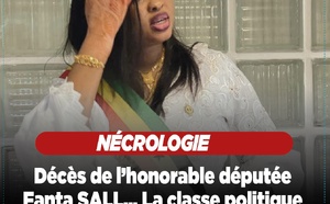Urgent – Décès de l’honorable députée Fanta Sall