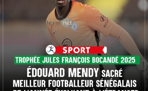Édouard Mendy élu meilleur footballeur sénégalais de l’année à l’étranger !