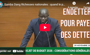 Examen du projet de budget 2026 : L'important discours de Samba Dang