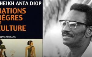 “L'œuvre de Cheikh Anta Diop ou repenser l’Afrique depuis un point de vue africaniste”, Par Amadou Sarr Diop