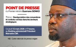 Renégociation des contrats stratégiques : Ousmane Sonko attendu en conférence de presse, ce jeudi12 mars 2026, à 17h