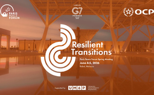 Forum de Paris sur la Paix : la Réunion de printemps 2026 se tiendra à Rabat autour des "Transitions résilientes"