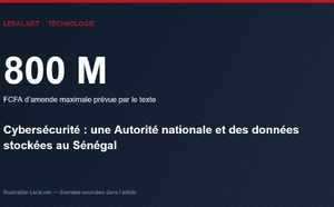 Cybersécurité : un projet de loi crée une Autorité nationale et impose le stockage des données au Sénégal