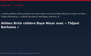 Akhlou Brick célèbre Baye Niass avec « Tidjani Barhama »