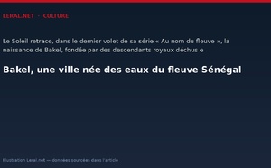 Bakel, une ville née des eaux du fleuve Sénégal