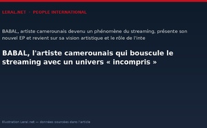 BABAL, l'artiste camerounais qui bouscule le streaming avec un univers « incompris »