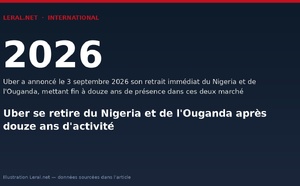 Uber se retire du Nigeria et de l'Ouganda après douze ans d'activité