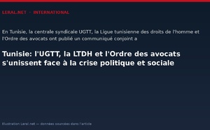 Tunisie: l'UGTT, la LTDH et l'Ordre des avocats s'unissent face à la crise politique et sociale