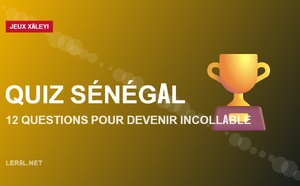Quiz : connais-tu le Sénégal ?