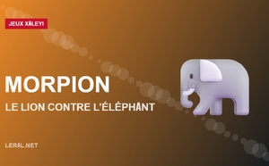 Morpion : le lion contre l’éléphant