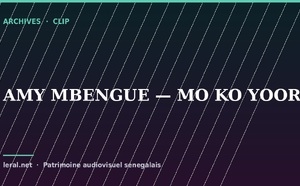 Clip archive : Amy Mbengue, « Mo Ko Yoor »