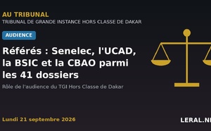 Référés au TGI de Dakar : Senelec, l'UCAD, la BSIC et la CBAO parmi les 41 dossiers du 21 septembre