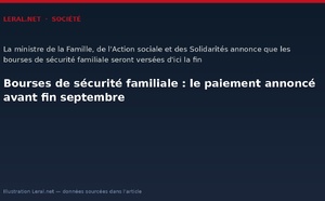 Bourses de sécurité familiale : le paiement annoncé avant fin septembre