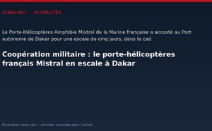 Coopération militaire : le porte-hélicoptères français Mistral en escale à Dakar