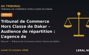Tribunal de Commerce Hors Classe de Dakar – Audience de répartition : L’agence de Developpement parmi les 49 dossiers
