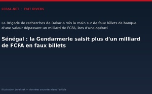 Sénégal : la Gendarmerie saisit plus d'un milliard de FCFA en faux billets