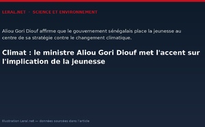 Climat : le ministre Aliou Gori Diouf met l'accent sur l'implication de la jeunesse