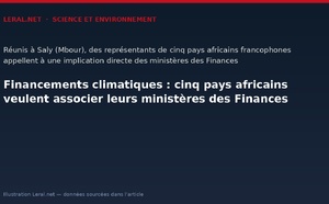 Financements climatiques : cinq pays africains veulent associer leurs ministères des Finances