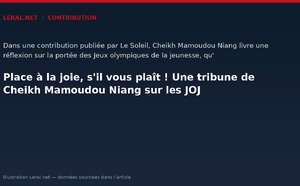 Place à la joie, s'il vous plaît ! Une tribune de Cheikh Mamoudou Niang sur les JOJ