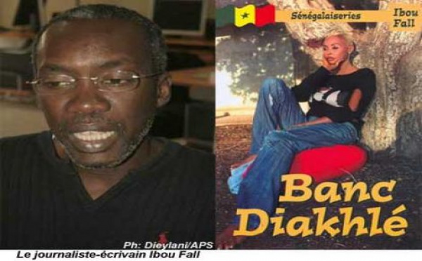 Extraits de banc diakhle : Les sénégalaiseries de Ibou Fall