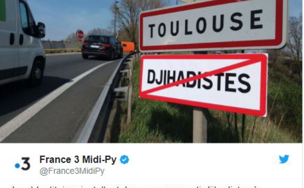 Toulouse : Des panneaux anti-djihadistes à l'entrée de la ville