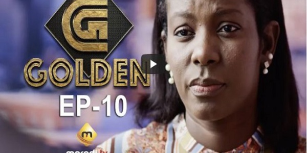 Série - GOLDEN - Episode10