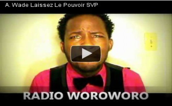 [Vidéo Humour] Radio Woroworo à Wade : "Svp laissez le pouvoir"