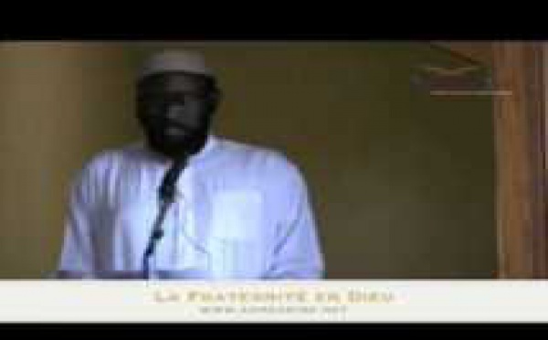 " La Fraternité en Allah" avec Dr. Mouhammad Ahmad Lo