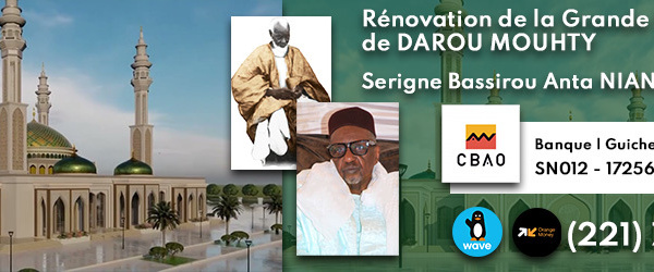 Lancement des travaux de la Grande mosquée de Darou Mousty : Appel de participation 
