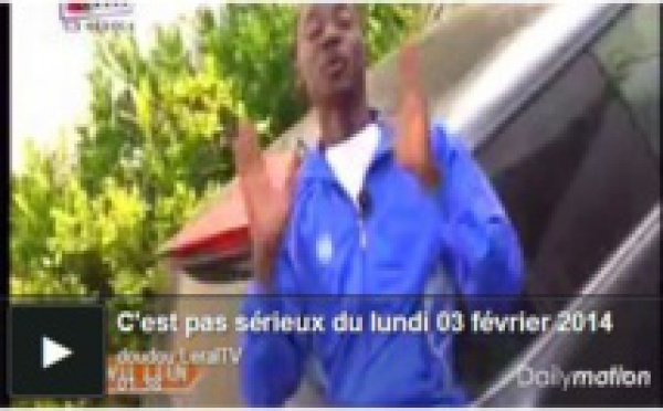 C'est pas sérieux du lundi 03 février 2014