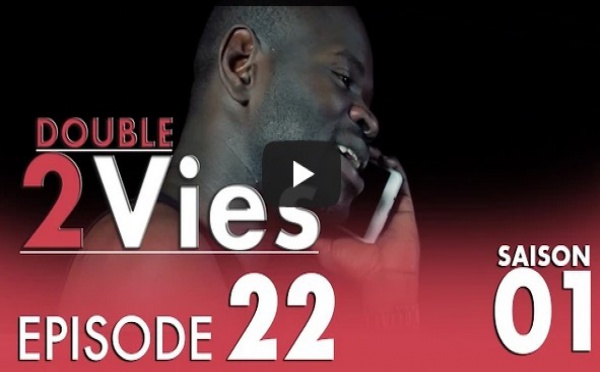 "Double Vie" - Saison 01 - Episode 22