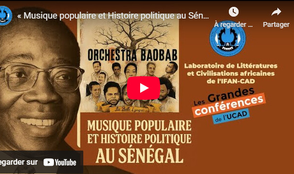 « Musique populaire et histoire politique du Sénégal » au programme d’une conférence à l’UCAD