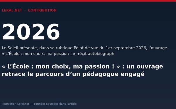 « L’École : mon choix, ma passion ! » : un ouvrage retrace le parcours d’un pédagogue engagé