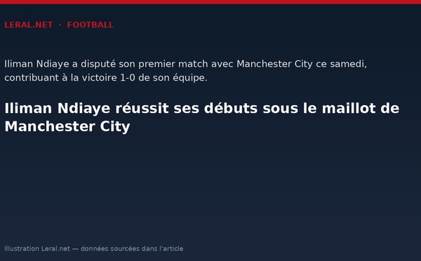 Iliman Ndiaye réussit ses débuts sous le maillot de Manchester City