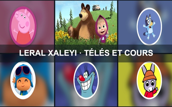Télés et cours pour enfants : toutes les pages Leral Xaleyi