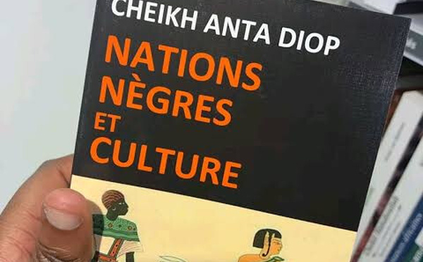 Note de lecture : « Nations nègres et culture » de Cheikh Anta Diop